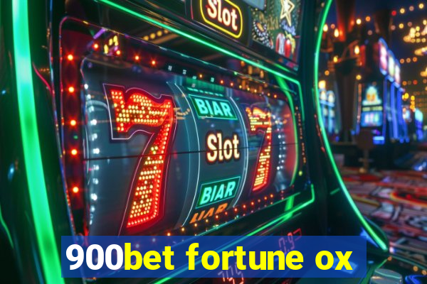 900bet fortune ox